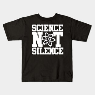 Science Not Silence Kids T-Shirt